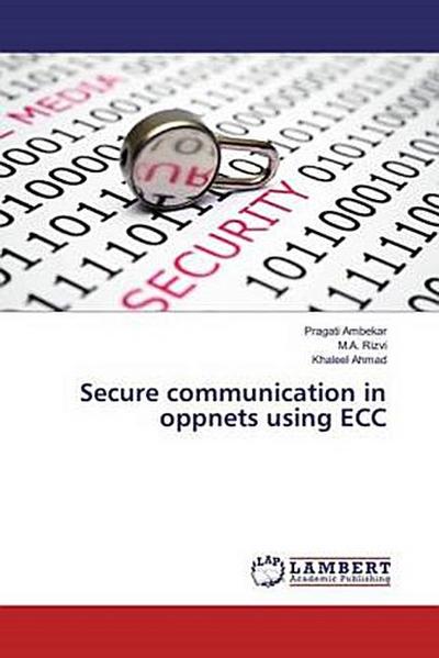 Secure communication in oppnets using ECC