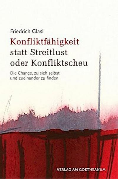 Konfliktfähigkeit statt Streitlust oder Konfliktscheu