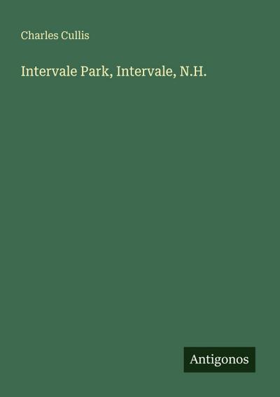 Intervale Park, Intervale, N.H.