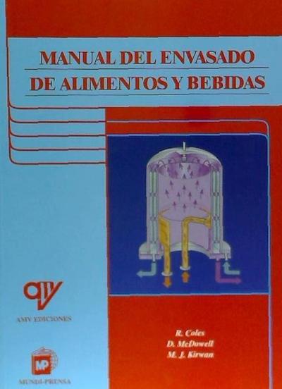Kirwan, M: Manual de envasado de alimentos y bebidas