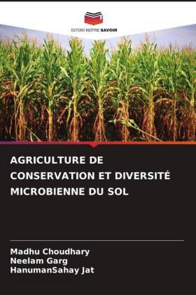 AGRICULTURE DE CONSERVATION ET DIVERSITÉ MICROBIENNE DU SOL
