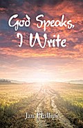 God Speaks, I Write