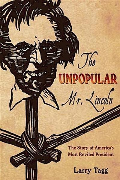 Unpopular Mr. Lincoln
