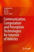 Communication, Computation and Perception Technologies for Internet of Vehicles