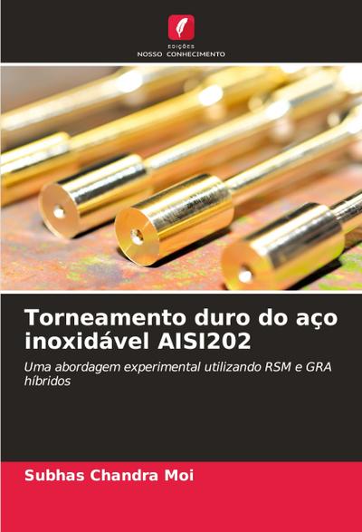 Torneamento duro do aço inoxidável AISI202