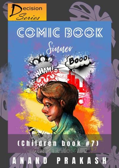 Comic Book Sinner: Children Book 7