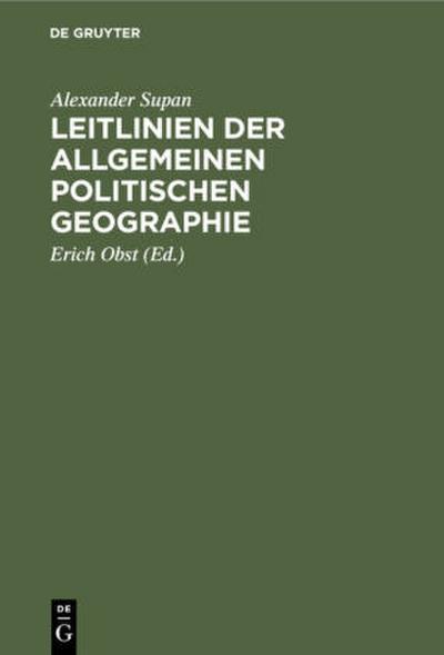 Leitlinien der allgemeinen politischen Geographie