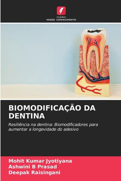 BIOMODIFICAÇÃO DA DENTINA