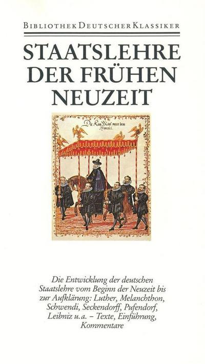 Bibliothek der Geschichte und Politik Staatslehre der frühen Neuzeit