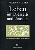 Leben im Diesseits und Jenseits