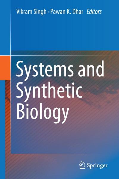 Systems and Synthetic Biology