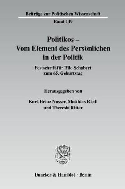 Politikos - Vom Element des Persönlichen in der Politik.