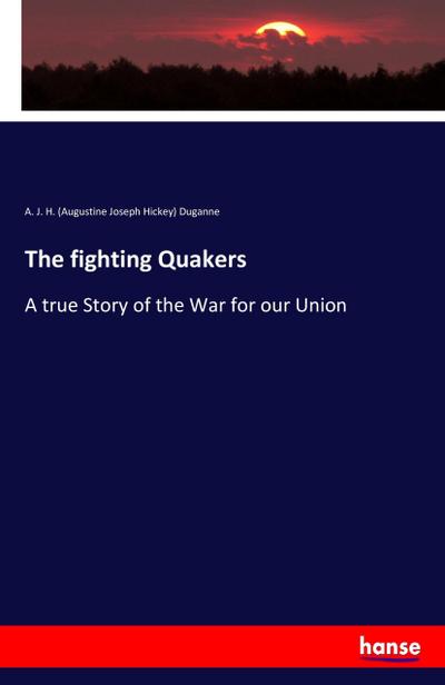 The fighting Quakers