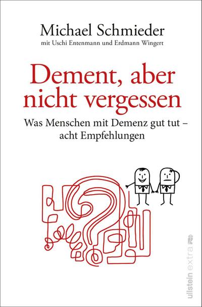 Dement, aber nicht vergessen