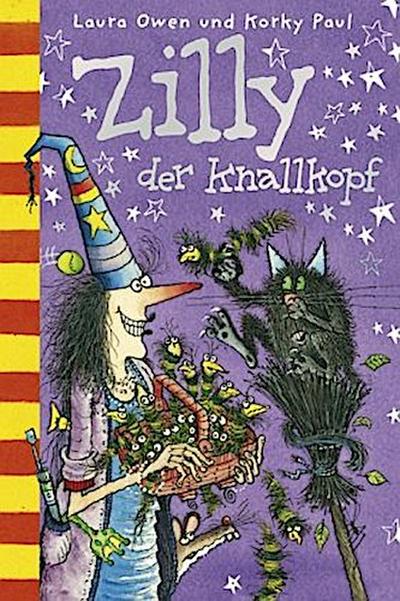 Zilly, der Knallkopf