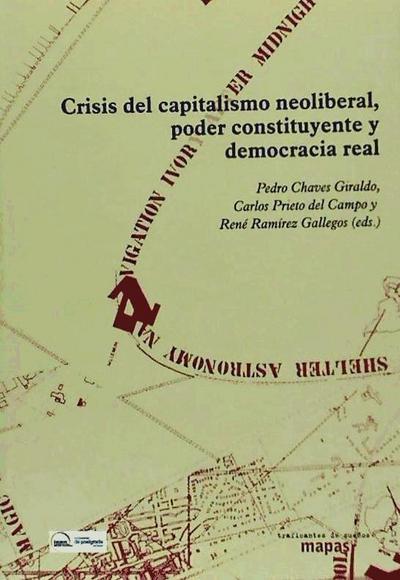 Crisis del capitalismo neoliberal, poder constituyente y democracia real