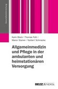 Allgemeinmedizin und Pflege in der ambulanten und 