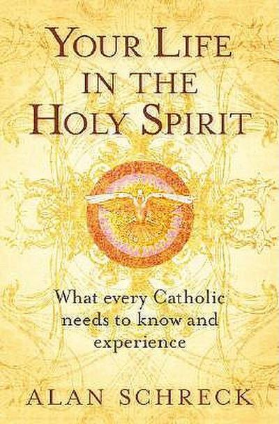 Your Life in the Holy Spirit