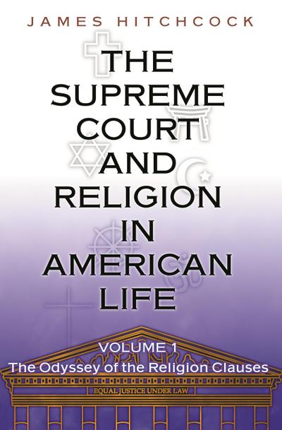 Supreme Court and Religion in American Life, Vol. 1