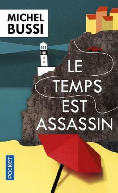 Le Temps est assassin