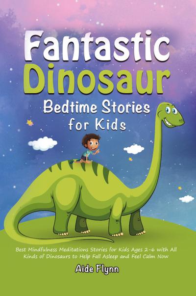 Fantastic Dinosaur Bedtime Stories for Kids