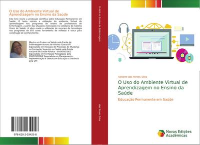 O Uso do Ambiente Virtual de Aprendizagem no Ensino da Saúde