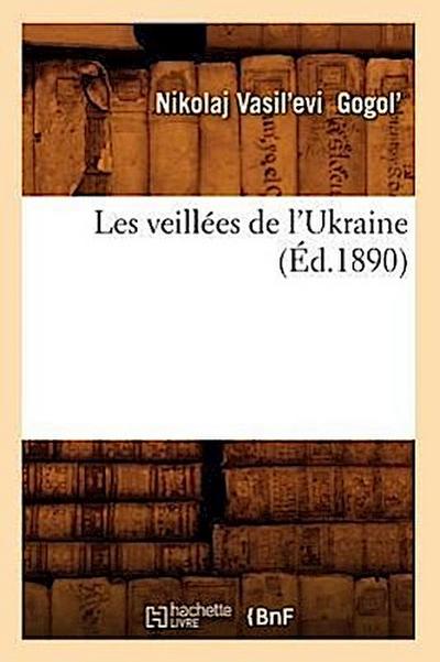 Les Veillées de l’Ukraine (Éd.1890)