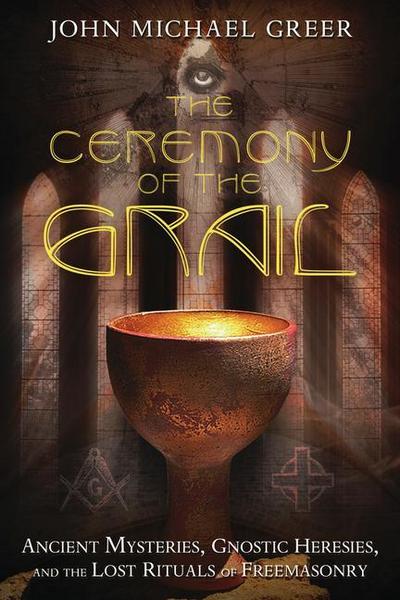 Greer, J: Ceremony of the Grail