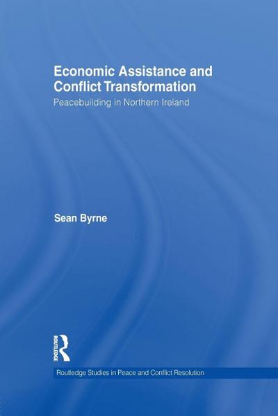 Economic Assistance and Conflict Transformation