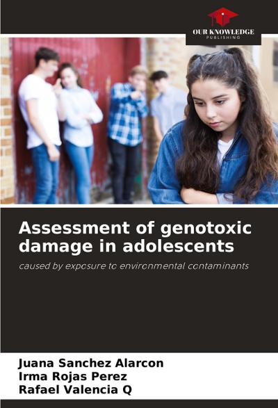 Assessment of genotoxic damage in adolescents