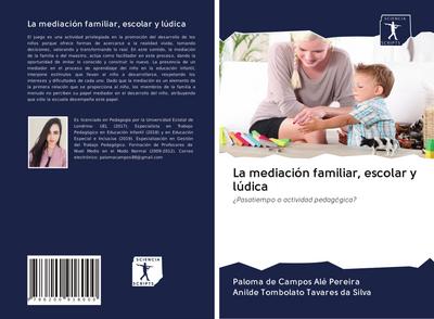 La mediación familiar, escolar y lúdica