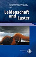 Leidenschaft und Laster