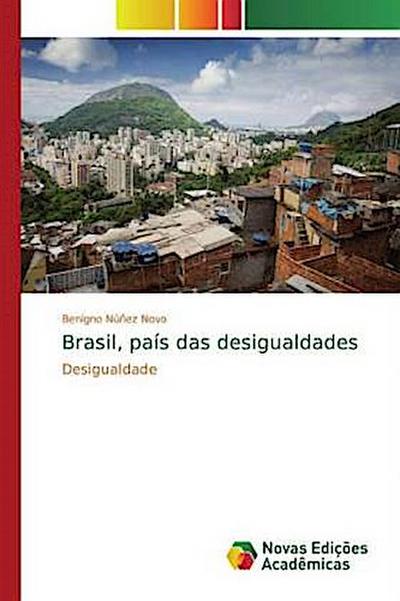 Brasil, país das desigualdades