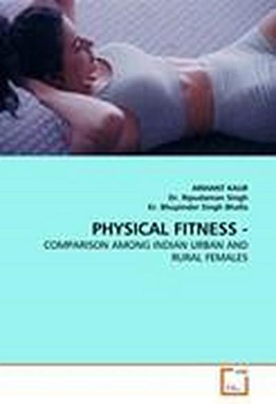PHYSICAL FITNESS