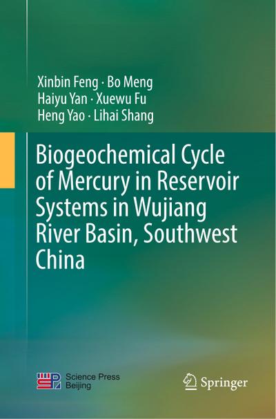 Biogeochemical Cycle of Mercury in Reservoir Systems in Wujiang River Basin, Southwest China
