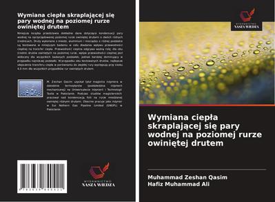 Wymiana ciep¿a skraplaj¿cej si¿ pary wodnej na poziomej rurze owini¿tej drutem