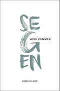 Segen wird kommen