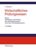 Aufstellung und Prüfung des Jahresabschlusses nach dem Handelsgesetzbuch