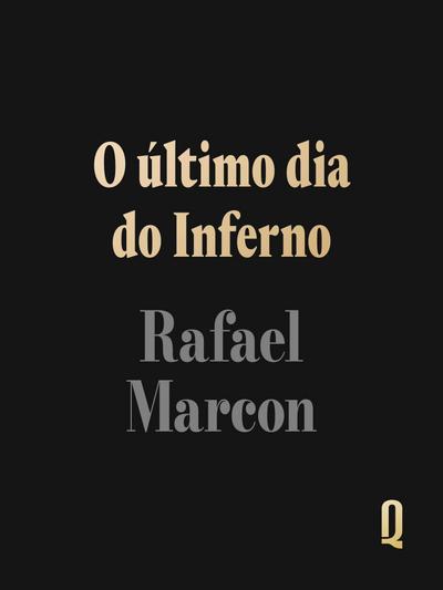 O último dia do Inferno