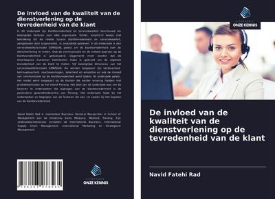 De invloed van de kwaliteit van de dienstverlening op de tevredenheid van de klant