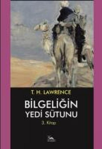 Bilgeligin Yedi Sütunu 3. Kitap