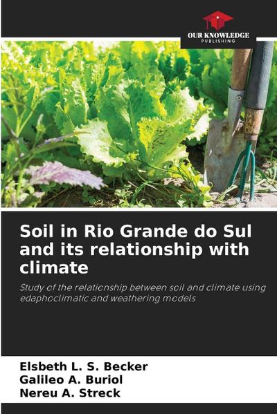 Soil in Rio Grande do Sul and its relationship with climate