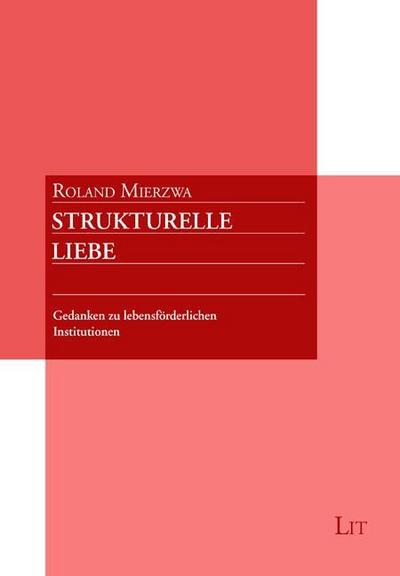 Strukturelle Liebe