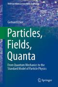 Particles, Fields, Quanta