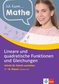 Klett Ich kann.. Mathe -  Lineare und quadratische Funktionen und Gleichungen 7-10