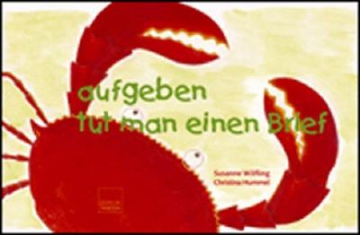 aufgeben tut man einen Brief