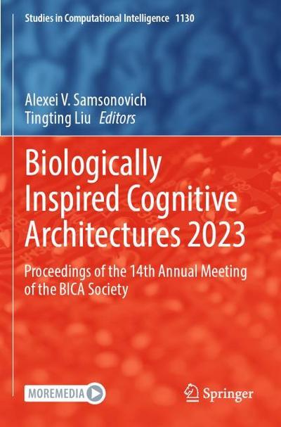 Biologically Inspired Cognitive Architectures 2023