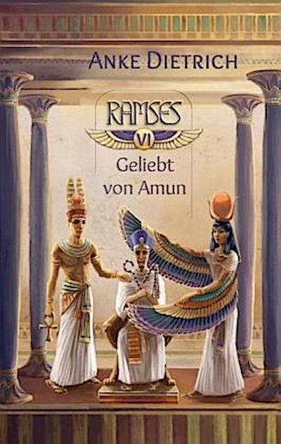 Ramses - Geliebt von Amun
