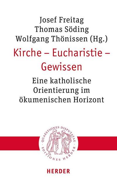 Kirche - Eucharistie - Gewissen