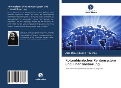 Kolumbianisches Rentensystem und Finanzialisierung